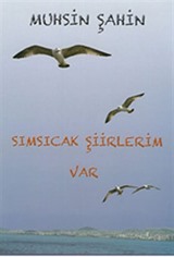 Sımsıcak Şiirlerim Var