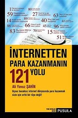 İnternetten Para Kazanmanın 121 Yolu