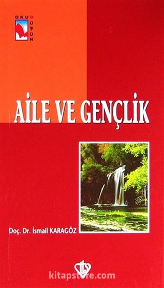 Aile ve Gençlik