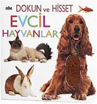 Evcil Hayvanlar - Dokun ve Hisset