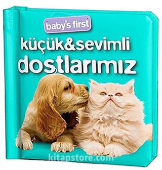 Baby's First - Küçük ve Sevimli Dostlarımız