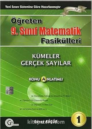 9.Sınıf Öğreten Matematik Fasikülleri/Kümeler Gerçek Sayılar-Konu Anlatımlı