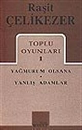 Toplu Oyunları 1 / Yağmurum Olsana / Yanlış Adamlar