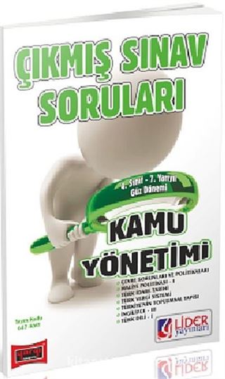 AÖF 4. Sınıf Güz Dönemi 7. Yarıyıl Kamu Yönetimi Çıkmış Sınav Soruları (AF-647-KMY)