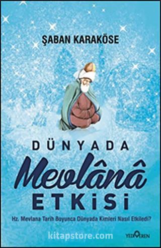 Dünyada Mevlana Etkisi