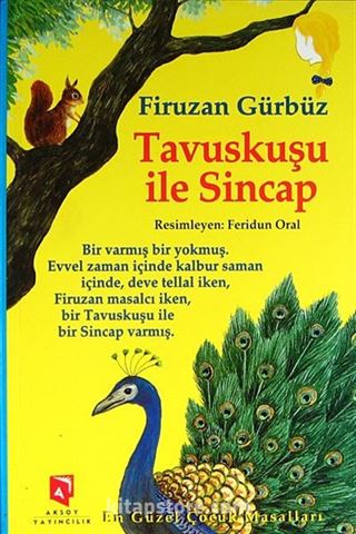 Tavuskuşu ile Sincap