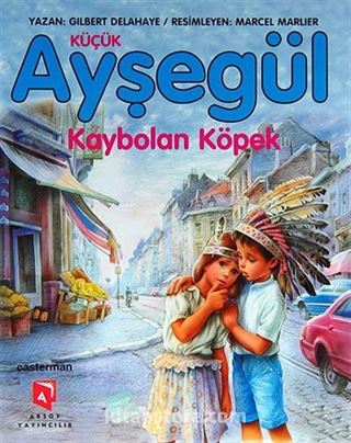 Küçük Ayşegül / Kaybolan Köpek