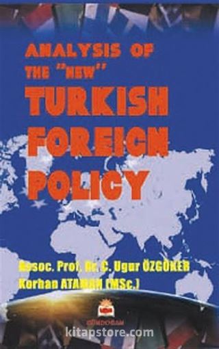 Analysis of the new Turkish Foreign Policy