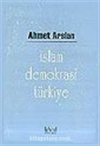 İslam, Demokrasi, Türkiye