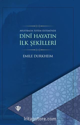 Dini Hayatın İlk Şekilleri