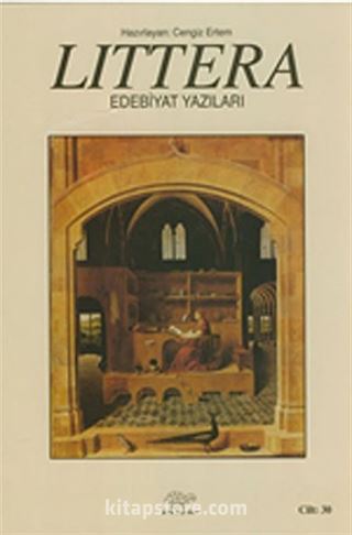 Littera Edebiyat Yazıları Cİlt:30