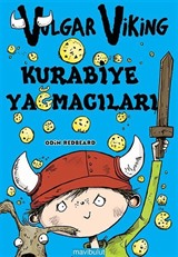 Vulgar Viking Kurabiye Yağmacıları