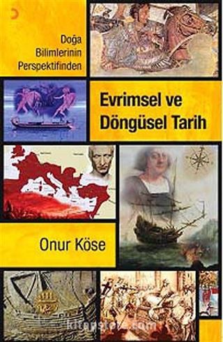 Doğa Bilimlerinin Perspektifinden Evrimsel ve Döngüsel Tarih