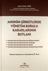 Anonim Şirketlerde Yönetim Kurulu Kararlarının Butlanı