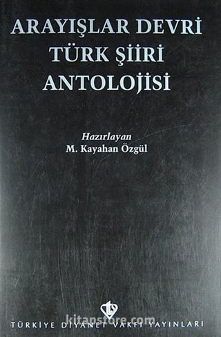 Arayışlar Devri Türk Şiiri Antolojisi