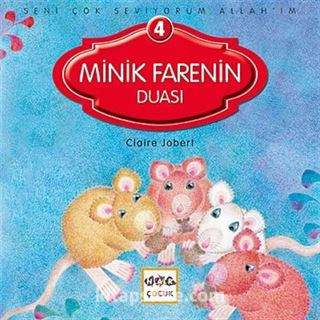 Minik Farenin Duası / Seni Çok Seviyorum Allah'ım -4