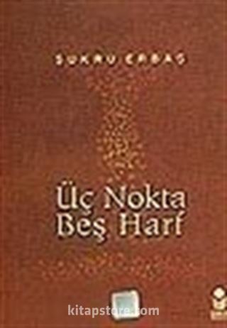 Üç Nokta Beş Harf