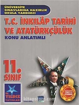 11. Sınıf T.C. İnkılap Tarihi ve Atatürkçülük Konu Anlatımlı