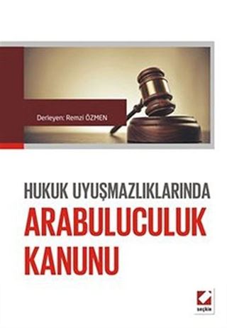 Hukuk Uyuşmazlıklarında Arabuluculuk Kanunu