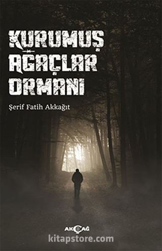 Kurumuş Ağaçlar Ormanı