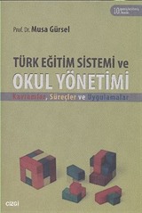 Türk Eğitim Sistemi ve Okul Yönetimi