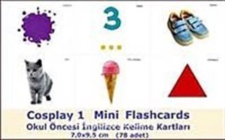 Cosplay 1 Mini Flashcards - Okul Öncesi İngilizce Mini Kelime Kartları (78 adet) (7x9,5)