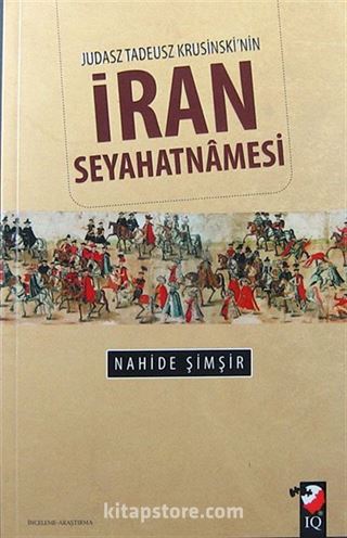 Judasz Tadeusz Krusinski'nin İran Seyahatnamesi