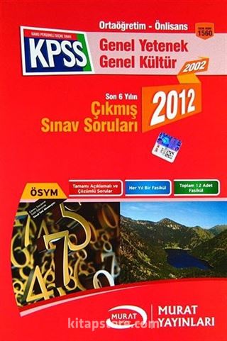 2014 KPSS Ortaöğretim-Önlisans Genel Yetenek-Genel Kültür Son 6 Yılın Çıkmış Sınav Soruları (Kod:1560)