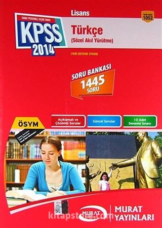 2014 KPSS Lisans Türkçe (Sözel Akıl Yürütme) Soru Bankası (1445 Soru)