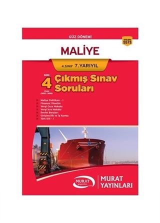 4. Sınıf 7. Yarıyıl Maliye Son 1 Yılın Çıkmış Sınav Soruları Güz Dönemi (Kod:5573)