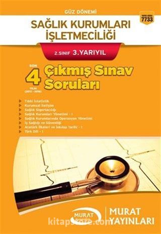 Sağlık Kurumları İşletmeciliği 2. Sınıf 3. Yarıyıl Çıkmış Sınav Soruları