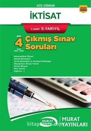 İktisat 3. Sınıf 5. Yarıyıl Çıkmış Sınav Soruları (Kod:5353)