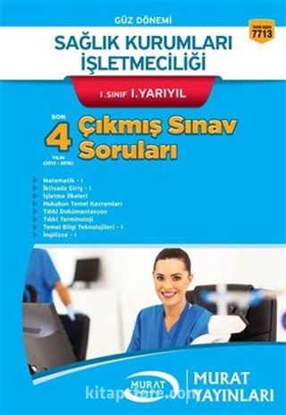 Sağlık Kurumları İşletmeciliği 1. Sınıf 1. Yarıyıl Çıkmış Sınav Soruları (Kod:7713)