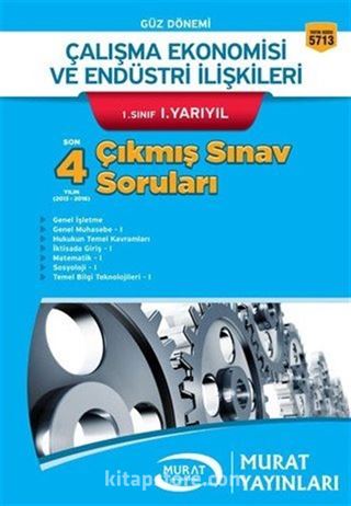 Çalışma Ekonomisi ve Endüstri İlişkileri 1. Sınıf 1. Yarıyıl Çıkmış Sınav Soruları