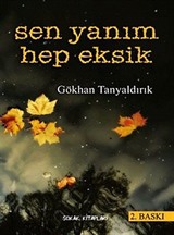 Sen Yanım Hep Eksik