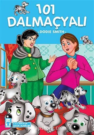 101 Dalmaçyalı / 2. ve 3. Sınıflar İçin Çocuk Klasikleri