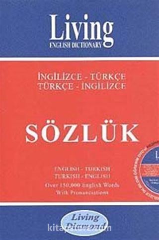 Living Diamond / İngilizce-Türkçe - Türkçe-İngilizce Sözlük