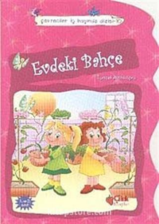 Evdeki Bahçe / Çevreciler İş Başında