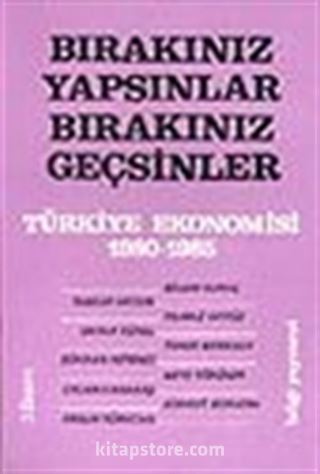 Bırakınız Yapsınlar Bırakınız Geçsinler