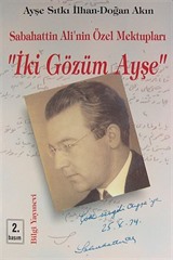 İki Gözüm Ayşe / Sabahattin Ali'nin Özel Mektupları