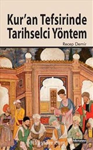 Kur'an Tefsirinde Tarihselci Yöntem