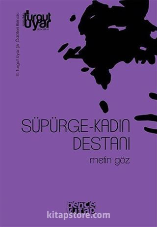 Süpürge-Kadın Destanı