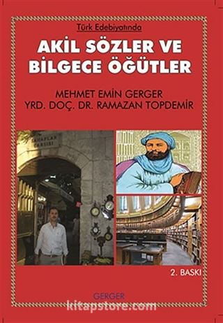 Türk Edebiyatında Akil Sözler ve Bilgece Öğütler