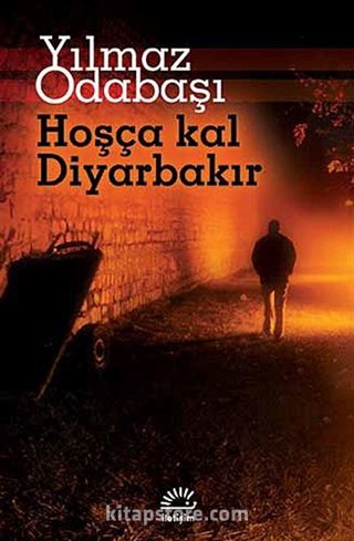 Hoşça kal Diyarbakır