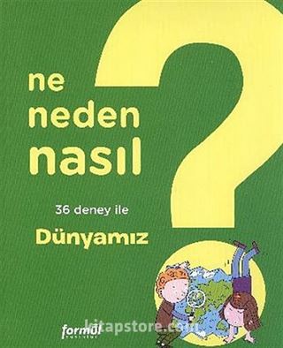 Dünyamız 3 / Ne, Neden, Nasıl?