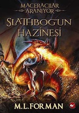 Maceracılar Aranıyor / Slathbog'un Hazinesi 1. Kitap