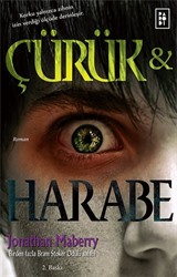 Çürük ve Harabe