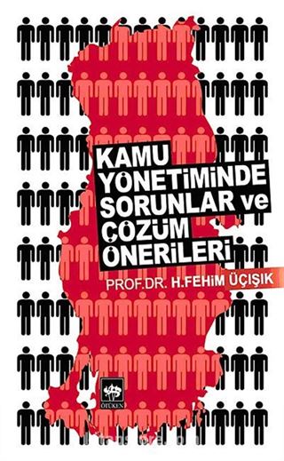 Kamu Yönetiminde Sorunlar ve Çözüm Önerileri