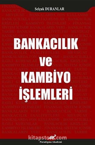 Bankacılık ve Kambiyo İşlemleri (Selçuk Duranlar)