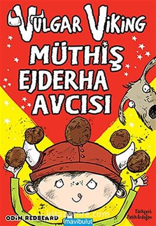 Vulgar Viking Müthiş Ejderha Avcısı